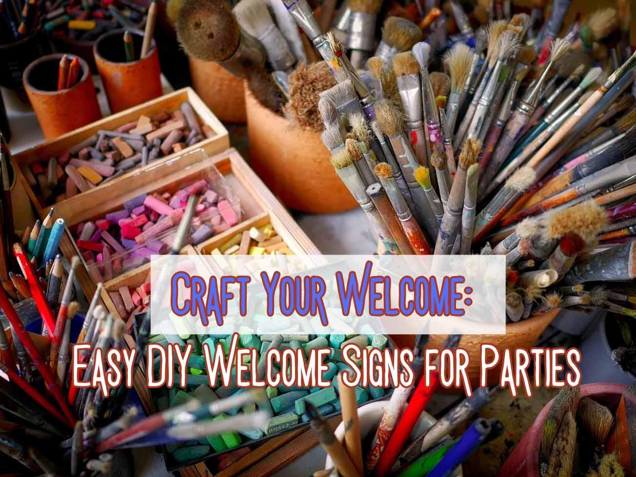 Craft Your Welcome: Easy DIY Welcome Signs for Parties - YardSigns.com