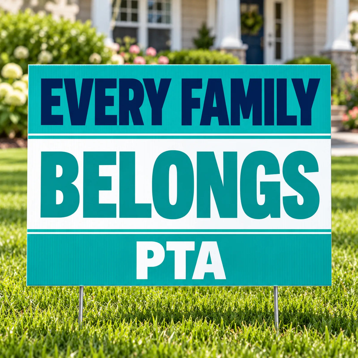 PTA - Classic Every Family - Yardsigns.com YardSigns.com