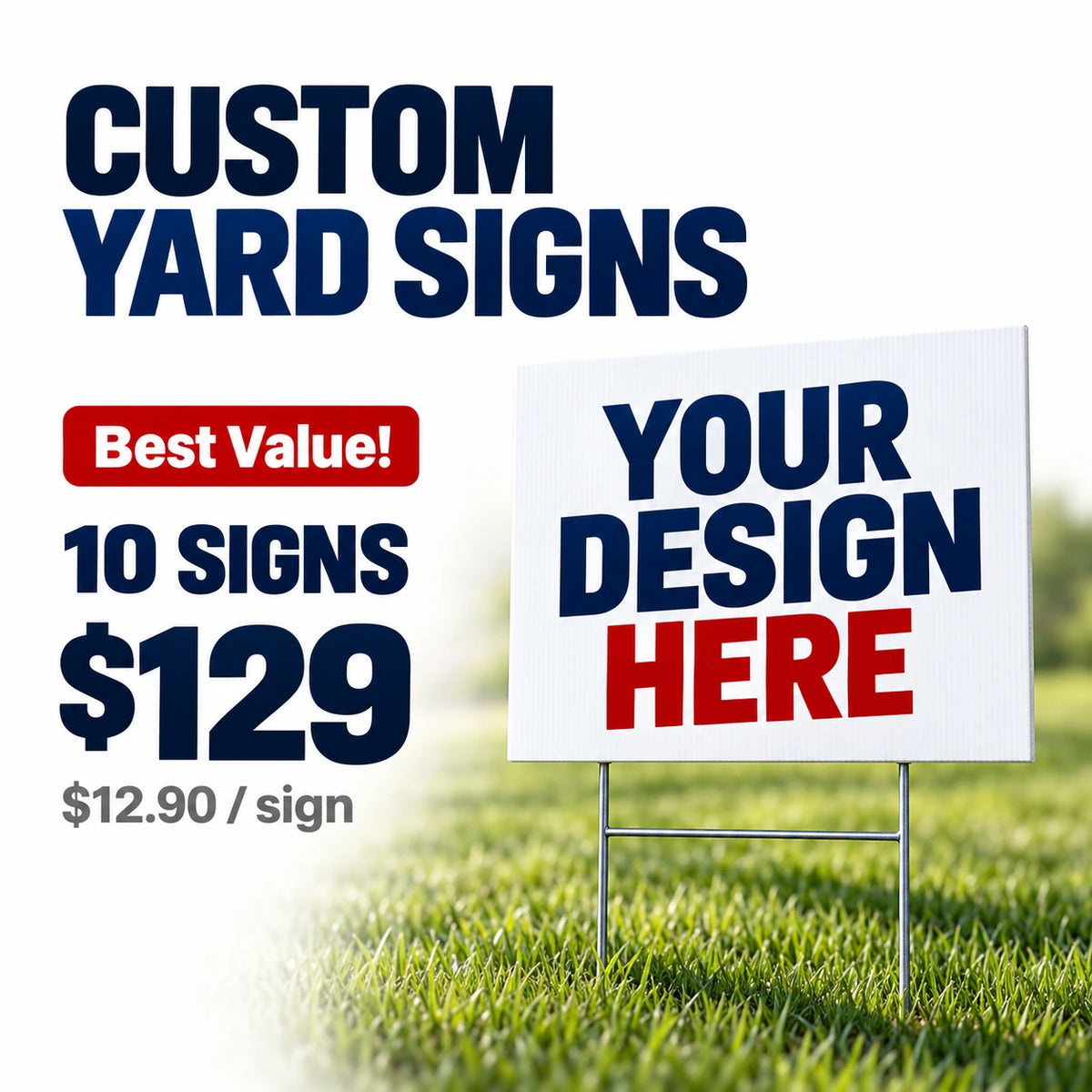 Custom Yard Sign – 10 signs