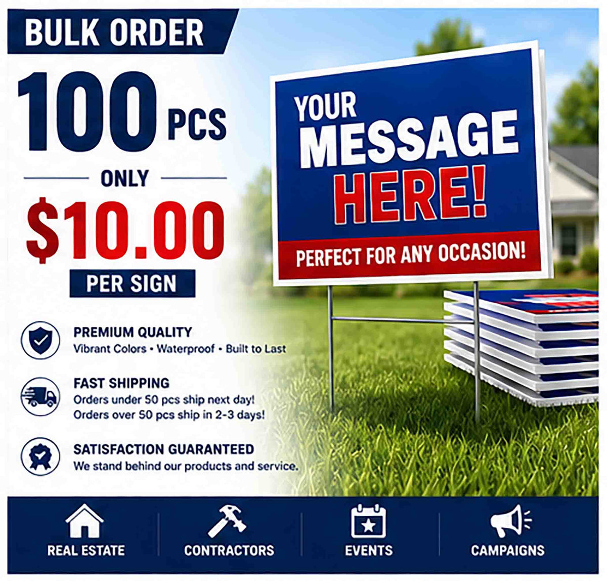 Bulk Sign - 100 Signs YardSigns.com