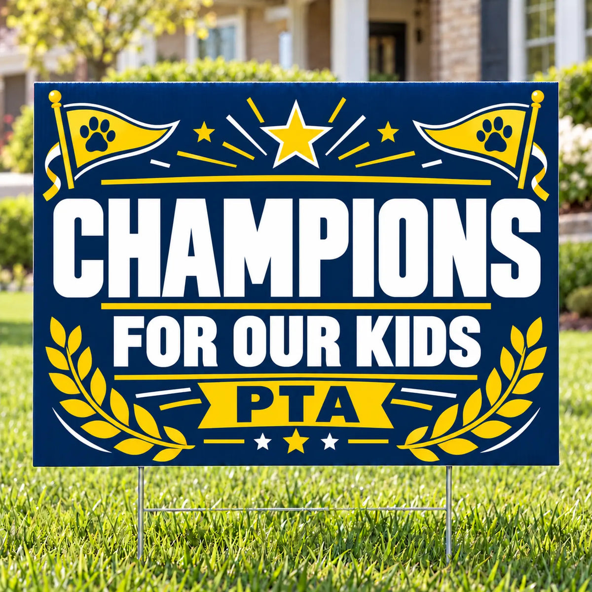 PTA - Premium Champion For Kids - Yardsigns.com YardSigns.com
