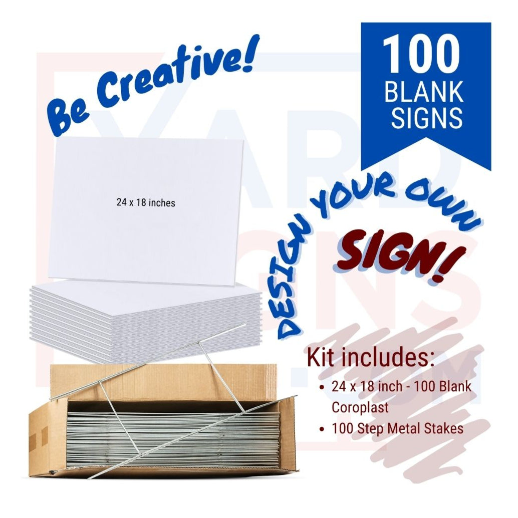 Blank Signs - 100 Signs - YardSigns.com