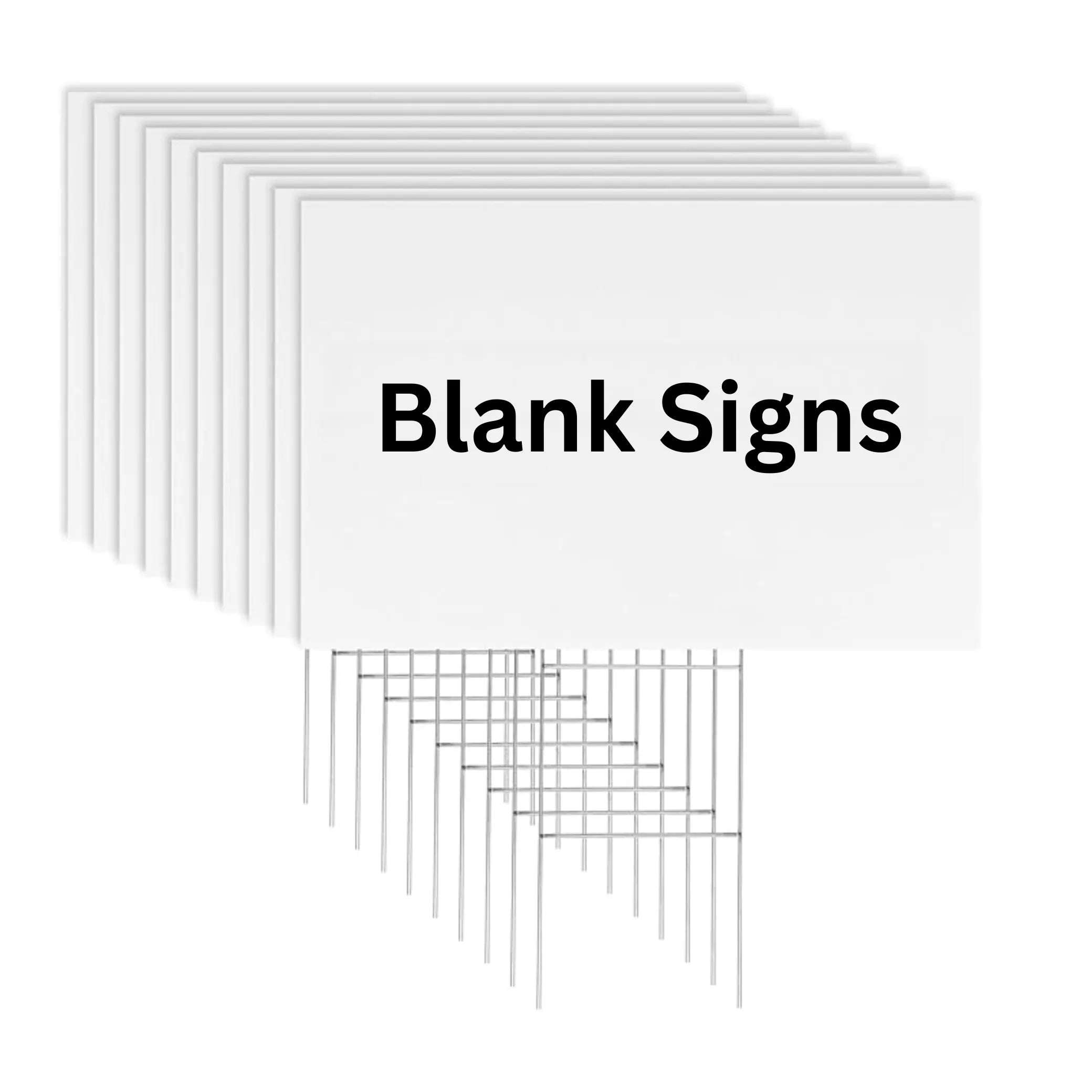 Blank Signs - 10 Signs - YardSigns.com