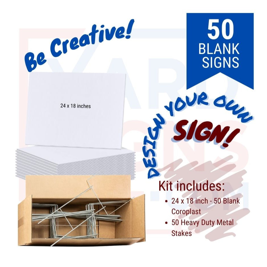 Blank Signs - 50 Signs - YardSigns.com