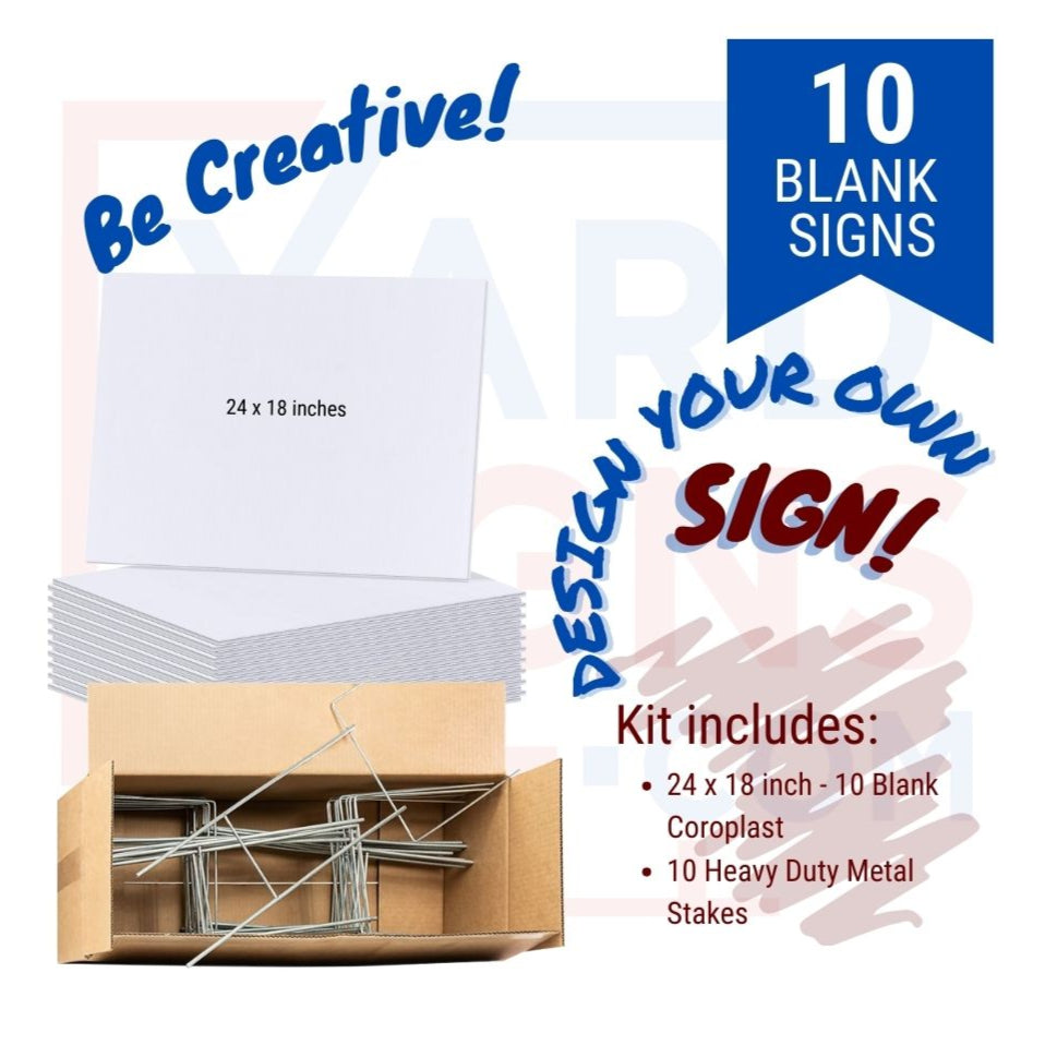 Blank Signs - 10 Signs - YardSigns.com
