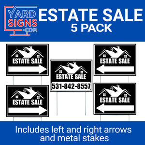 Estate Property Sale Directional Signs - With Arrows and Metal Stakes - YardSigns.com