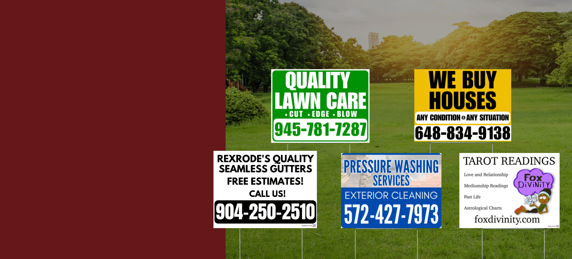 Various service advertisements on a lawn, including quality lawn care, house buying, seamless gutters, pressure washing, and tarot readings, with contact numbers and a website displayed.