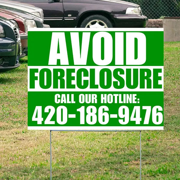Real Estate - Avoid Foreclosure - Behind on Payments? We Can Help - Green and White Design YardSigns.com