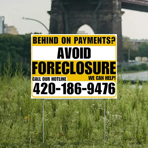 Real Estate - Avoid Foreclosure - Behind on Payments? We Can Help - White and Mustard Gold Design YardSigns.com