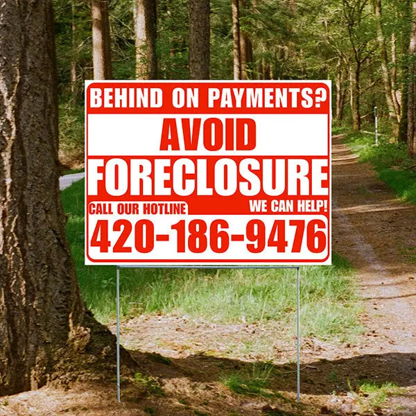 Real Estate - Avoid Foreclosure - Behind on Payments? We Can Help - White and Chili Red Design YardSigns.com