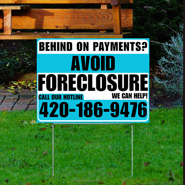 Real Estate - Avoid Foreclosure - Behind on Payment? We Can Help - Aqua Blue and White Design - YardSigns.com
