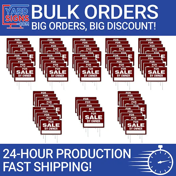 Bulk Signs - 75 Signs - YardSigns.com