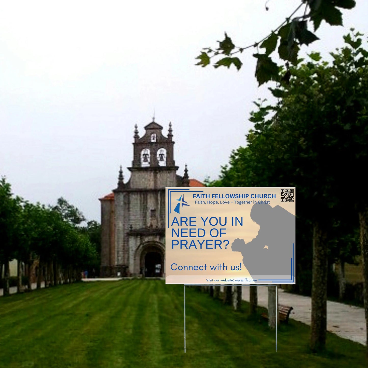 Church Signs - Faith Hope Love -Are You in Need of Prayer? YardSigns.com
