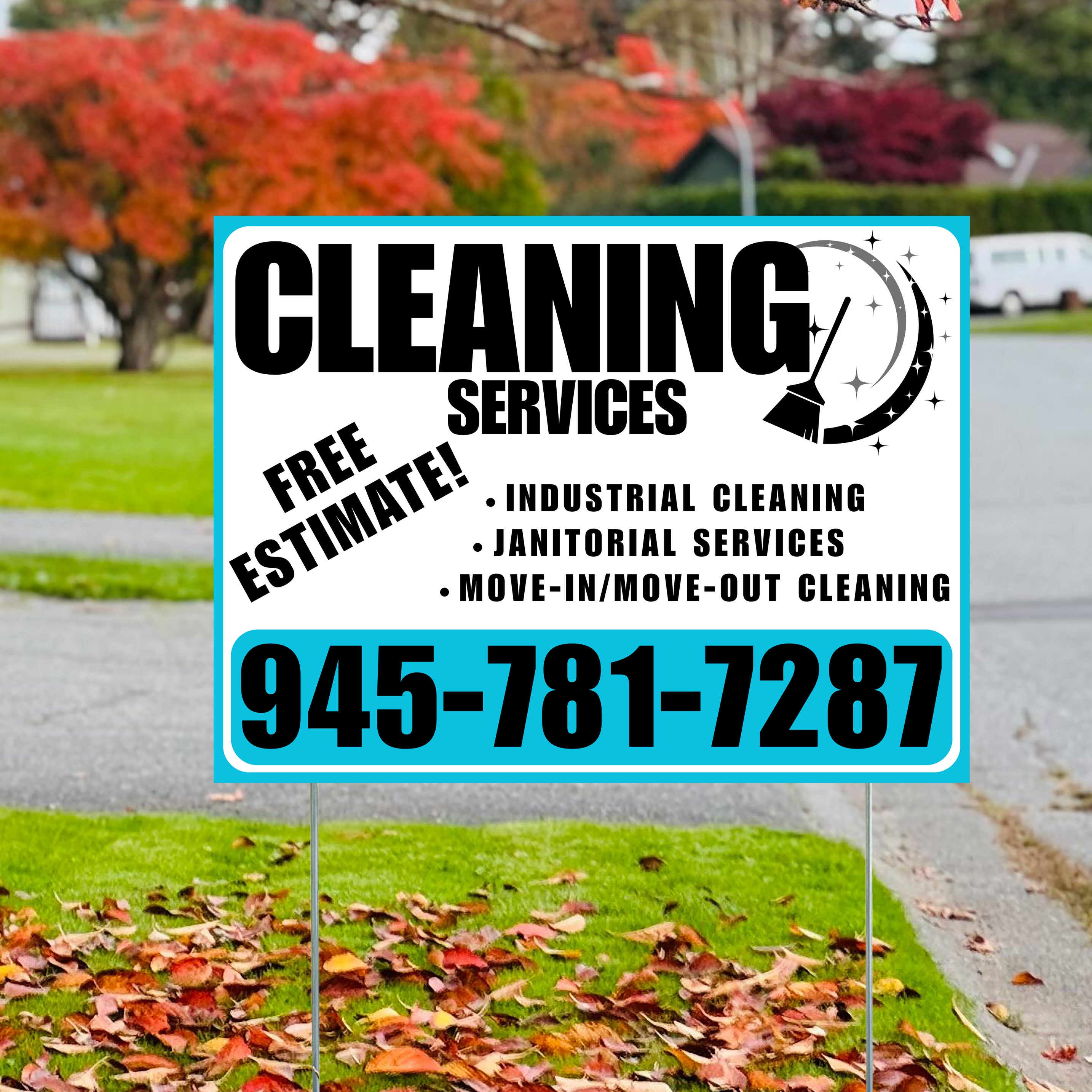 Cleaners/Maids Signs - Cleaning Services - Industrial Cleaning, Janitorial Services, Move-In/Move-Out Cleaning with Free Estimate - Plain Aqua Blue White Design - YardSigns.com