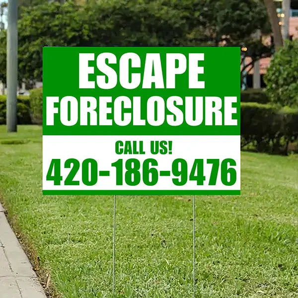 Real Estate - Escape Foreclosure - Plain Green White Design YardSigns.com