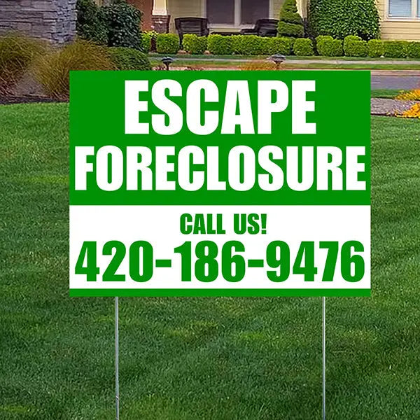 Real Estate - Escape Foreclosure - Plain Green White Design YardSigns.com