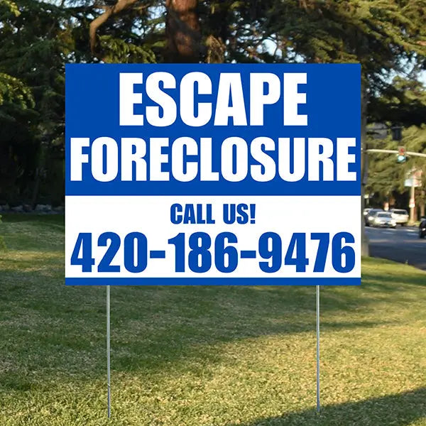 Real Estate - Escape Foreclosure - Plain Blue White Design YardSigns.com