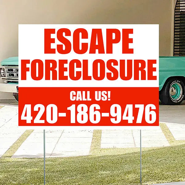 Real Estate - Escape Foreclosure - Plain White Chili Red Design YardSigns.com