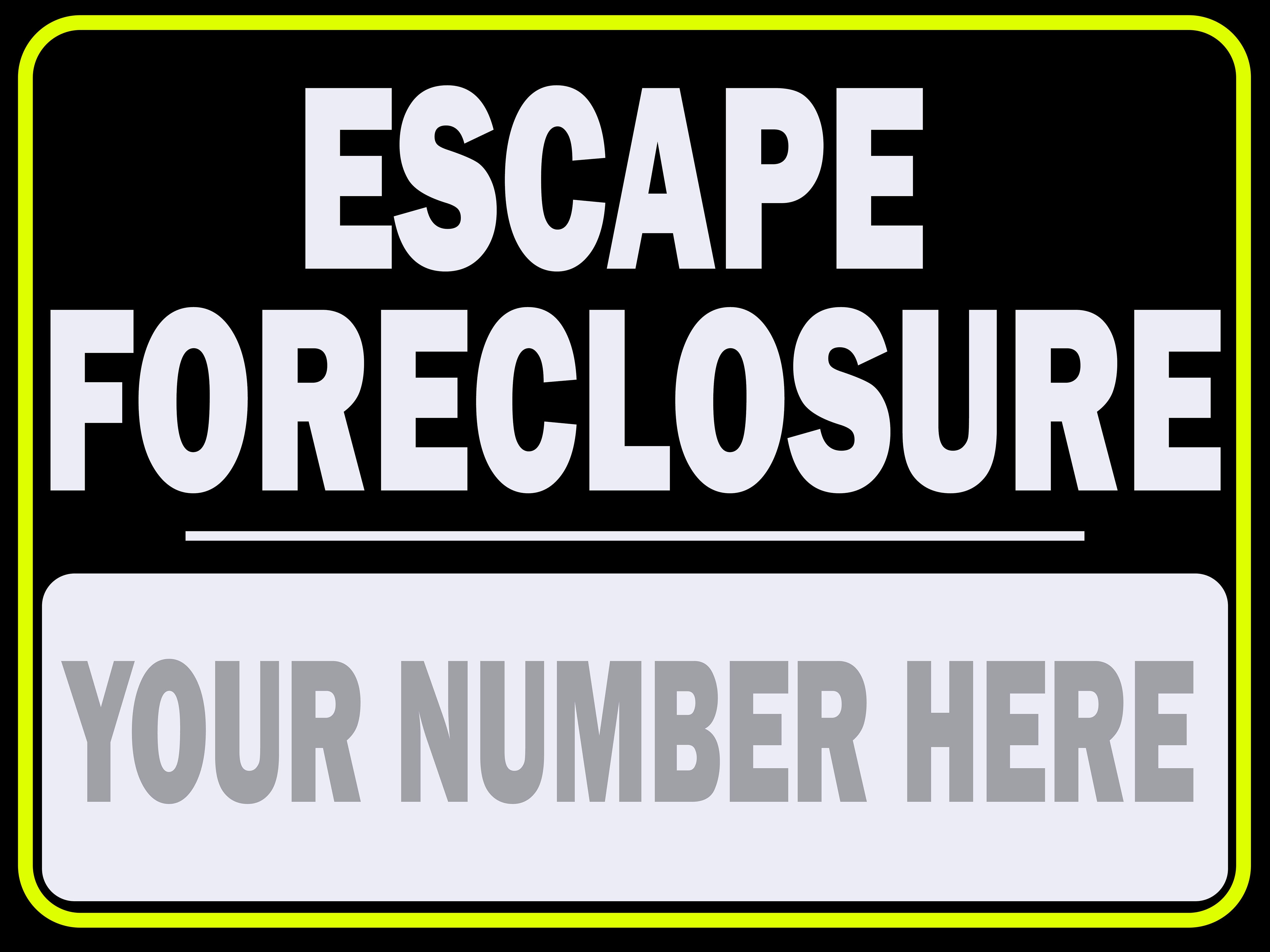 Real Estate - Escape Foreclosure - Round Coners - Elegant Black - YardSigns.com