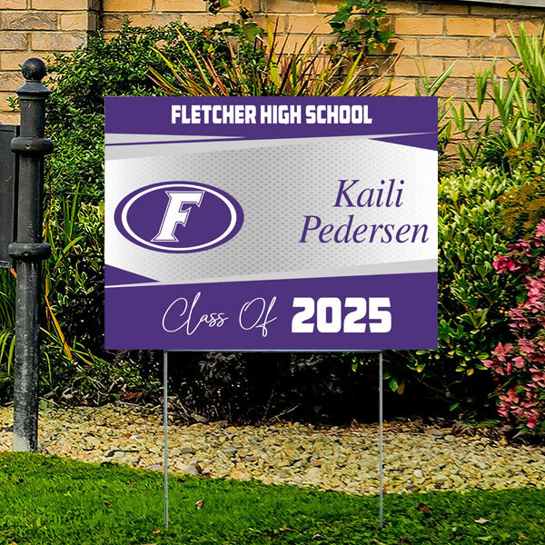Graduation yard sign for Fletcher High School, featuring the name Kaili Pedersen and Class of 2025 against a garden background.