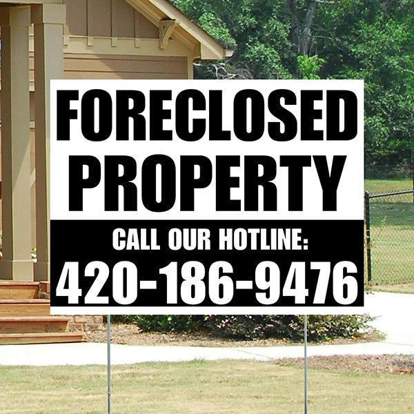Real Estate - Foreclosed Property - Plain White Black Design - YardSigns.com