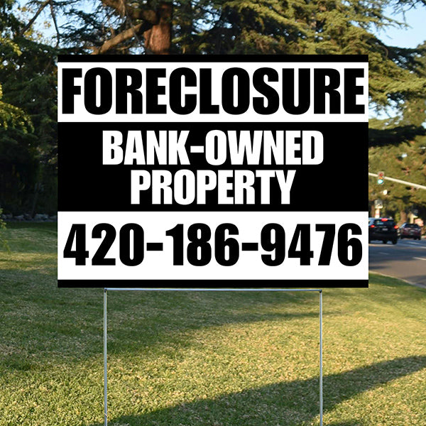 Real Estate - Foreclosure - Bank Owned Property - Plain Black White Design - YardSigns.com
