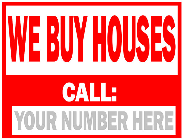 Real Estate - We Buy Houses - Red - YardSigns.com