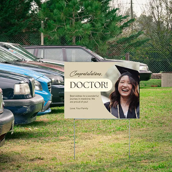 Graduation Signs - Congratulations! Doctor YardSigns.com