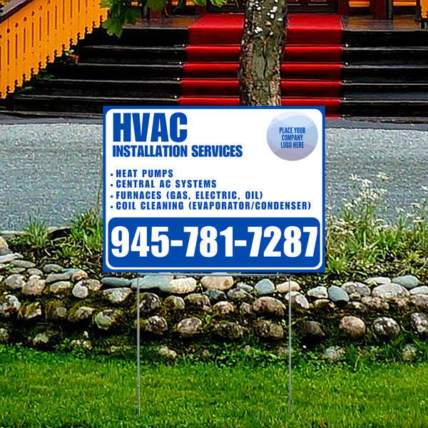 HVAC installation services yard sign with contact number 945-781-7287, offering heat pumps, central AC systems, furnaces, and coil cleaning options.