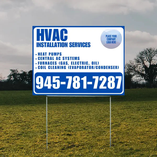 HVAC - Heat Pumps, Central AC Systems Furnaces (Gas, Electric, Oil), Coil Cleaning (Evaporator/Condenser) with Logo - Plain White Blue YardSigns.com