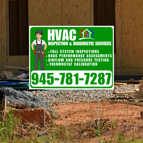 HVAC inspection and diagnostic services sign with contact number 945-781-7287, featuring services like system inspections, performance assessments, airflow and pressure testing, and thermostat calibration, placed on a construction site.