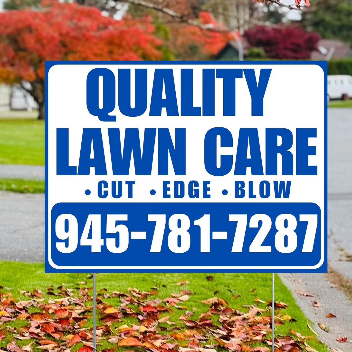 Landscaper - Quality Lawn Care - Cut Edge Blow - White Blue Design YardSigns.com