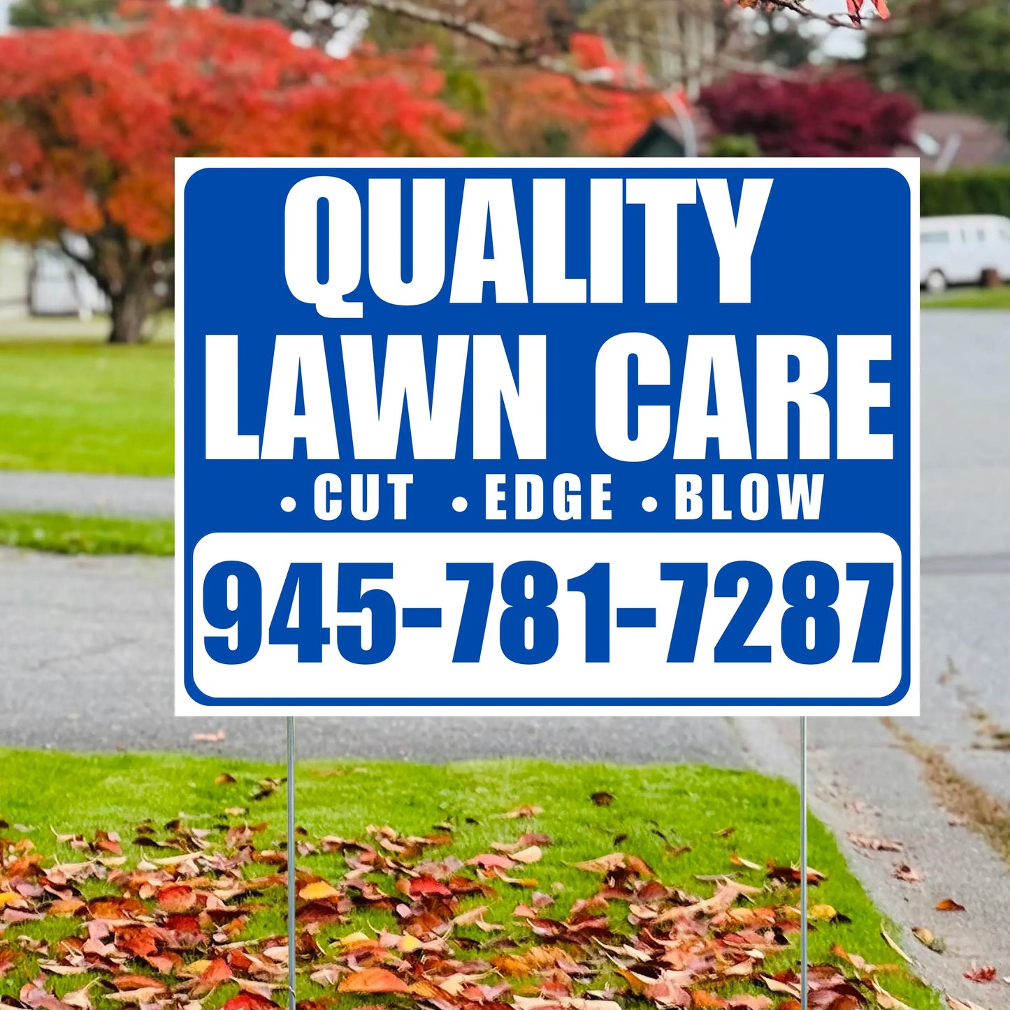 Landscaper - Quality Lawn Care - Cut Edge Blow - Blue White Design YardSigns.com
