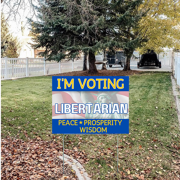 Libertarian Signs - Peace, Prosperity and Wisdom