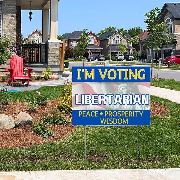 Libertarian Signs - Peace, Prosperity and Wisdom YardSigns.com