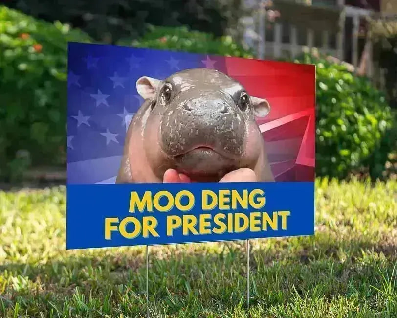 Funny Signs - Moodeng For President - YardSigns.com