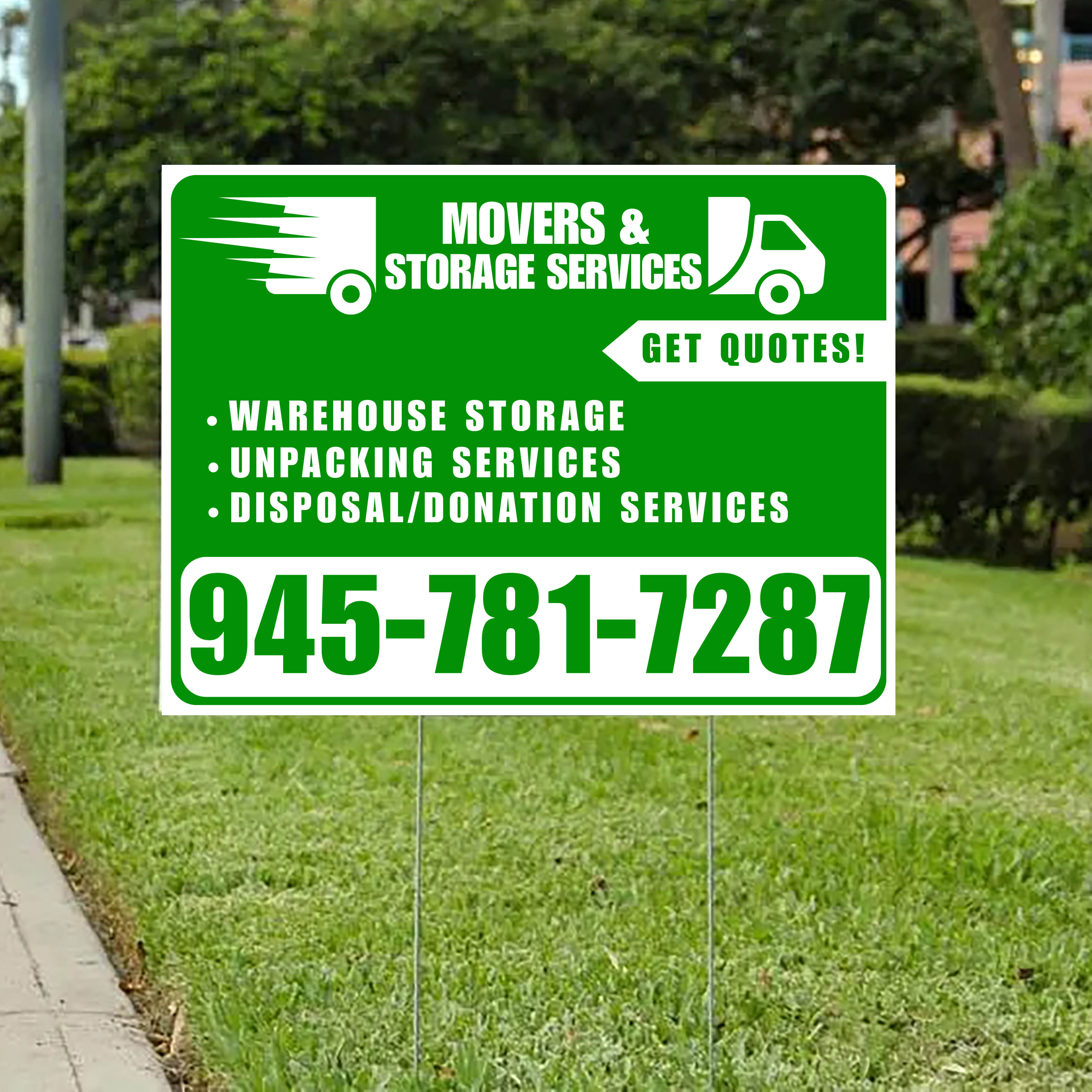 Moving & Storage Services - Warehouse Storage, Unpacking Services, Disposal/Donation Services - Get Quotes - Plain White Green Design - YardSigns.com