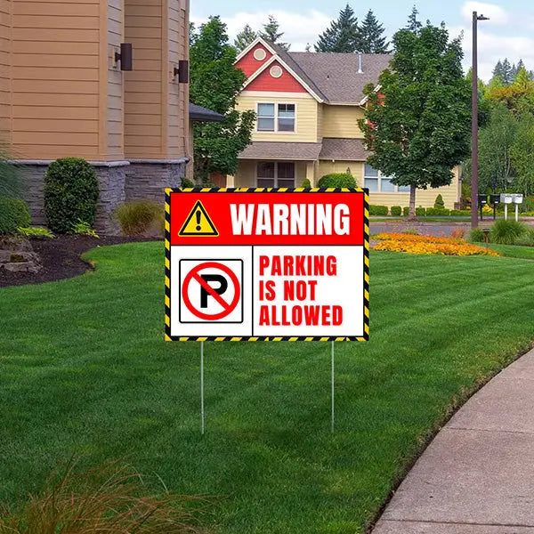 Parking - Parking Is Not Allowed Here YardSigns.com