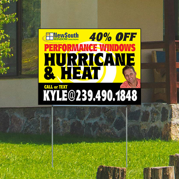 Real estate yard sign advertising 40 percent off performance windows for hurricane and heat by NewSouth Window Solutions, with contact information for Kyle at 239.490.1848.