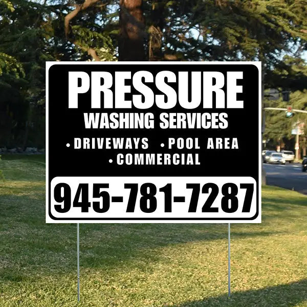 Pressure Washing - Driveways, Pool Area, Commercial - Plain White Black Design YardSigns.com