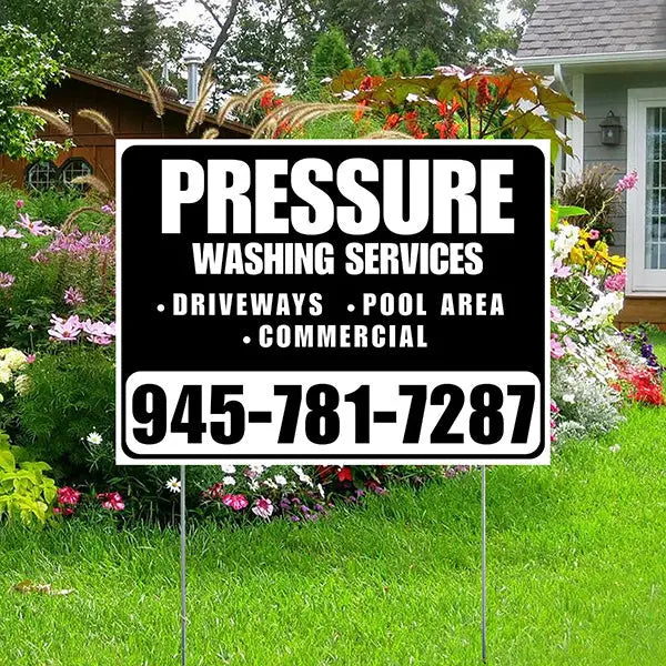 Pressure Washing - Driveways, Pool Area, Commercial - Plain White Black Design YardSigns.com