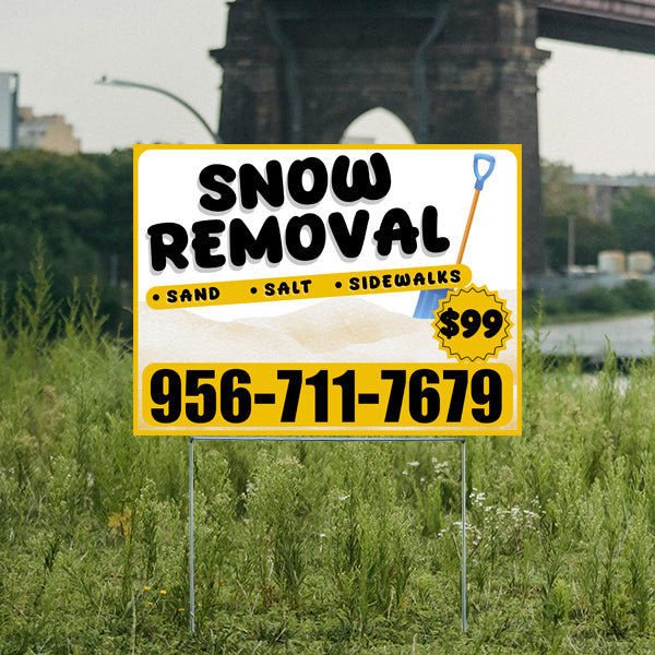Snow removal service yard sign with phone number 956-711-7679, offering sand, salt, and sidewalk cleaning for $99.