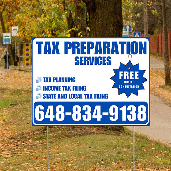 Tax Preparation Services - Tax Planning, Income Tax Filing, State and Local Tax Filing with Free Initial Consultation - Plain White Blue Design - YardSigns.com