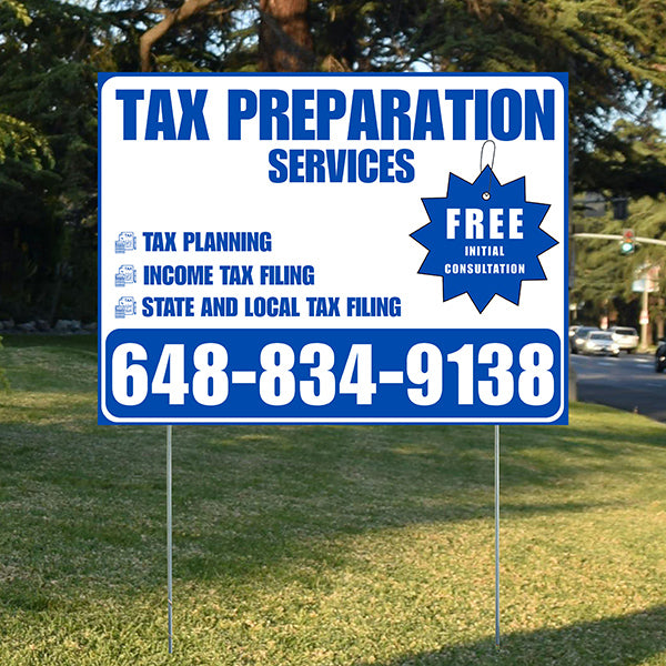 Tax Preparation Services - Tax Planning, Income Tax Filing, State and Local Tax Filing with Free Initial Consultation - Plain White Blue Design - YardSigns.com