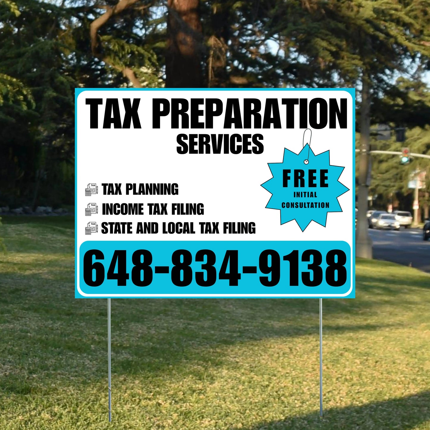 Tax Preparation Services - Tax Planning, Income Tax Filing, State and Local Tax Filing with Free Initial Consultation - Plain White Aqua Blue Design YardSigns.com