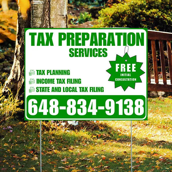 Tax Preparation Services - Tax Planning, Income Tax Filing, State and Local Tax Filing with Free Initial Consultation - Plain White Green Design YardSigns.com