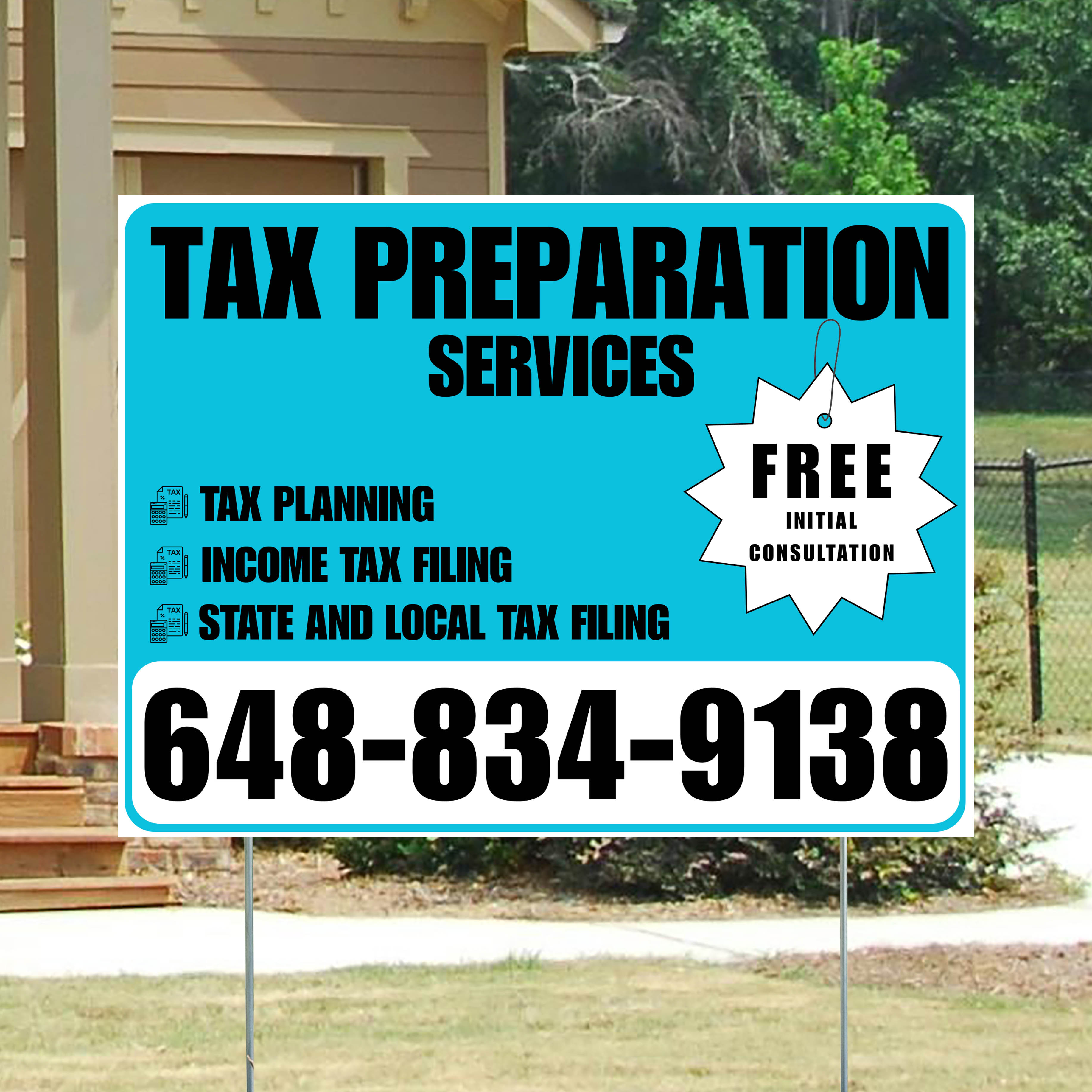 Tax Preparation Services - Tax Planning, Income Tax Filing, State and Local Tax Filing with Free Initial Consultation - Plain Aqua Blue White Design - YardSigns.com