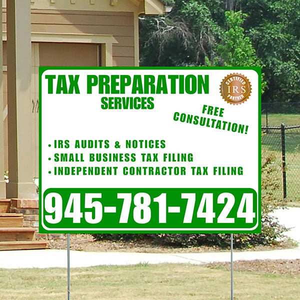 Tax Preparation Services - IRS Audits & Notices, Small Business Tax Filing, Independent Contractor Tax Filing - Plain Green White Design - YardSigns.com