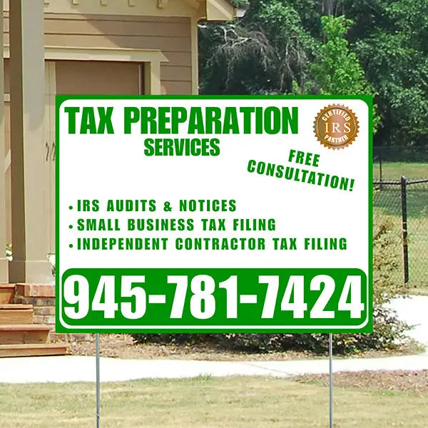 Tax Preparation Services - IRS Audits & Notices, Small Business Tax Filing, Independent Contractor Tax Filing - Plain Green White Design YardSigns.com