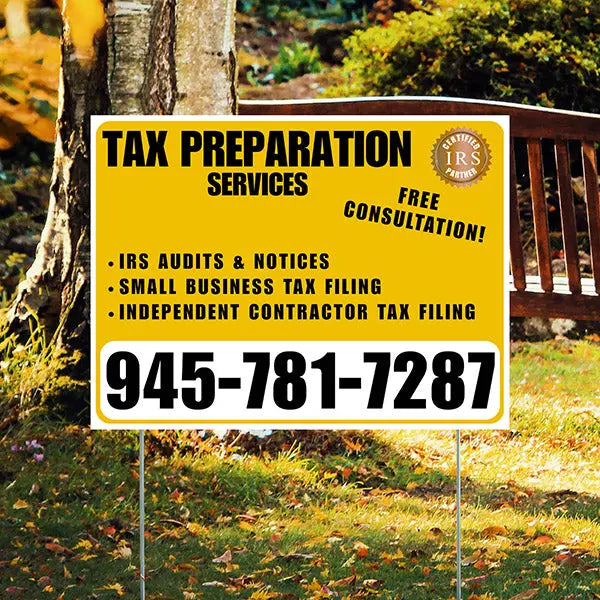 Tax Preparation Services - IRS Audits & Notices, Small Business Tax Filing, Independent Contractor Tax Filing - Plain White Mustard Gold Design YardSigns.com